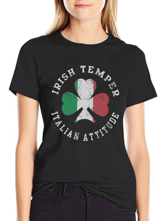 Irish Temper Italian Attitude Shamrock T-Shirt