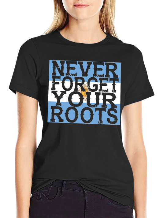 Argentina Roots T-Shirt - Never Forget