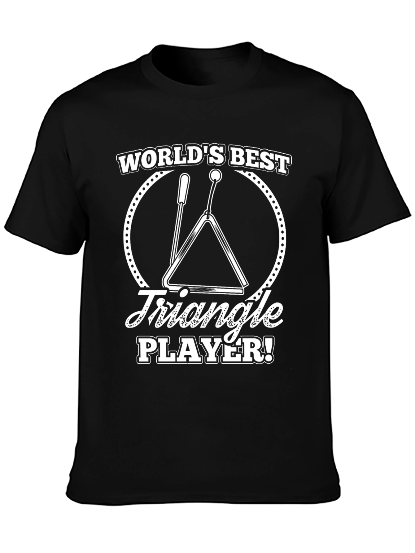 Worlds Best Triangle Player Black Graphic T-Shirt