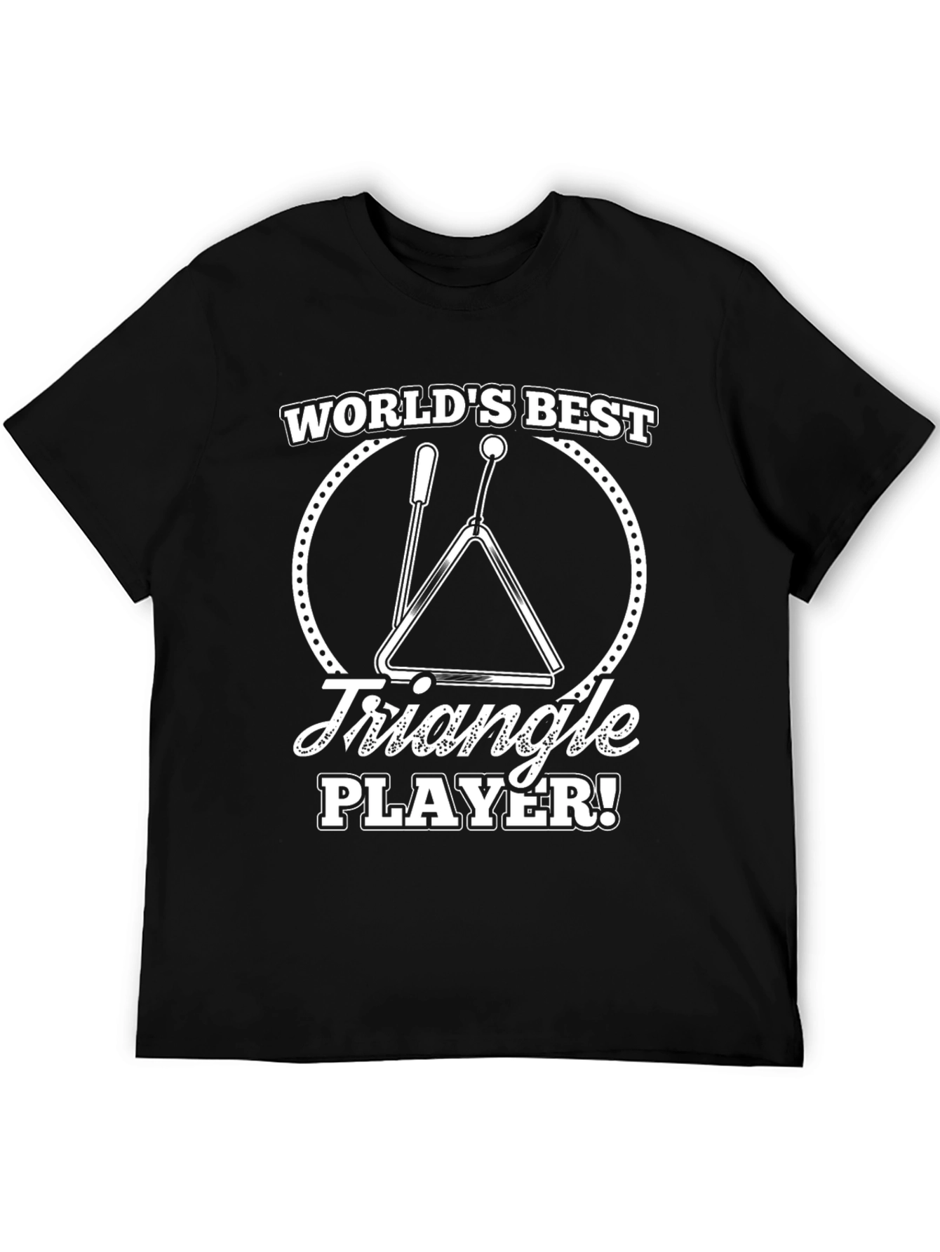 Worlds Best Triangle Player Black Graphic T-Shirt