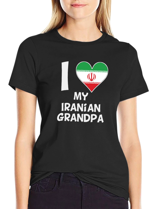 I Love My Iranian Grandpa T-Shirt