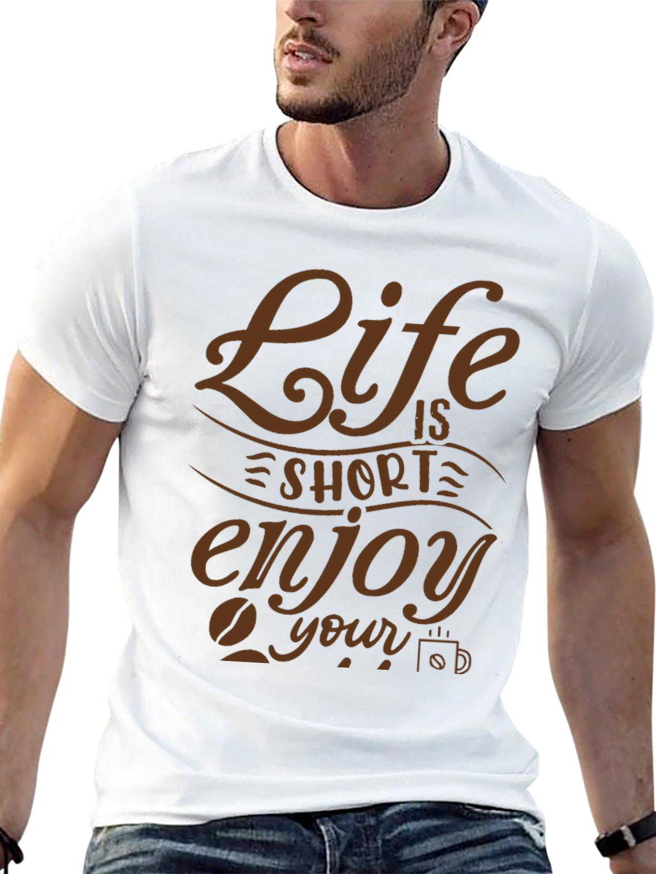 Life is Short Enjoy Your Coffee Graphic T-Shirt