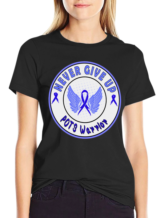 POTS Warrior T-Shirt - Never Give Up