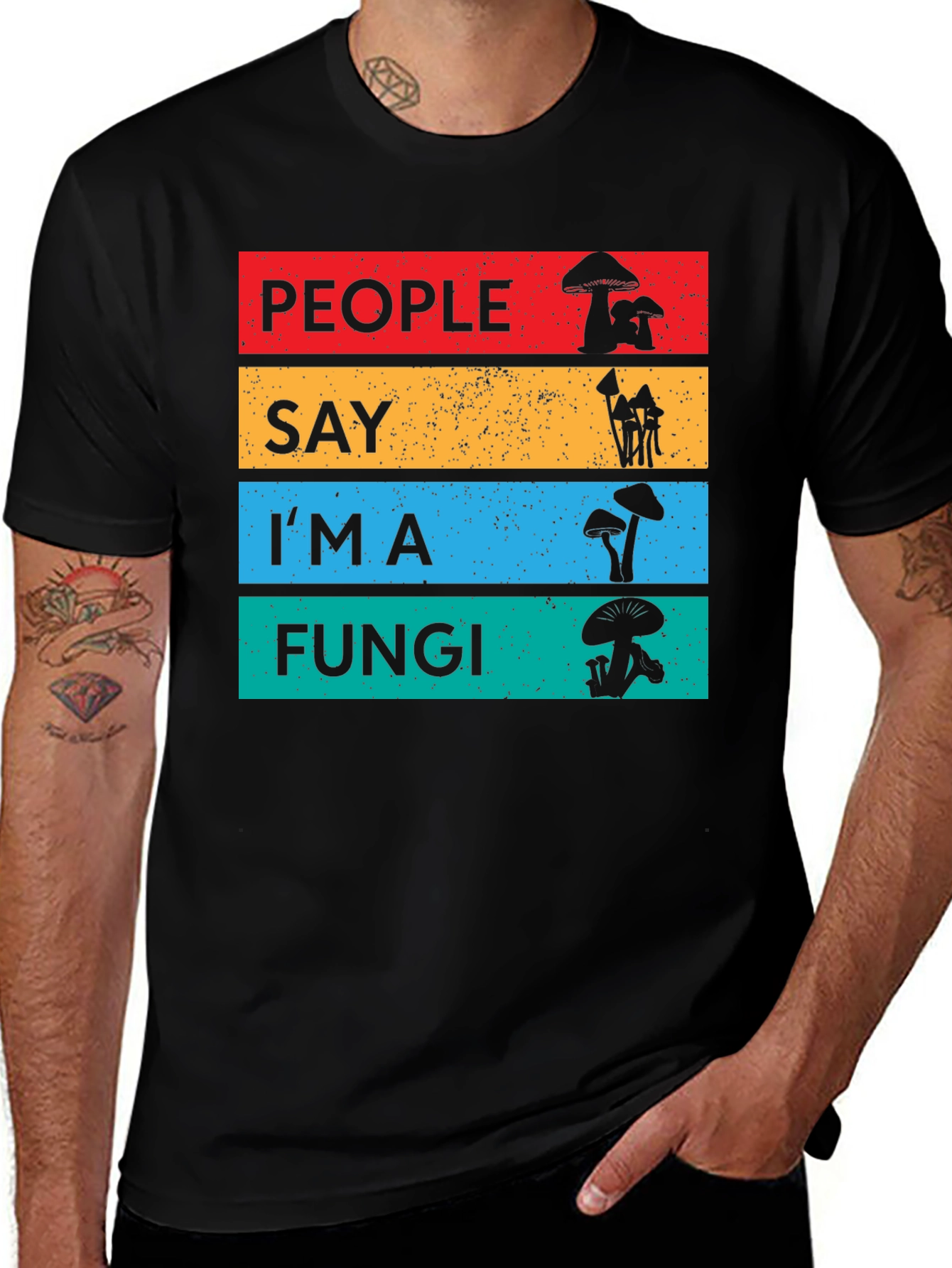 People Say Im a Fungi T-Shirt
