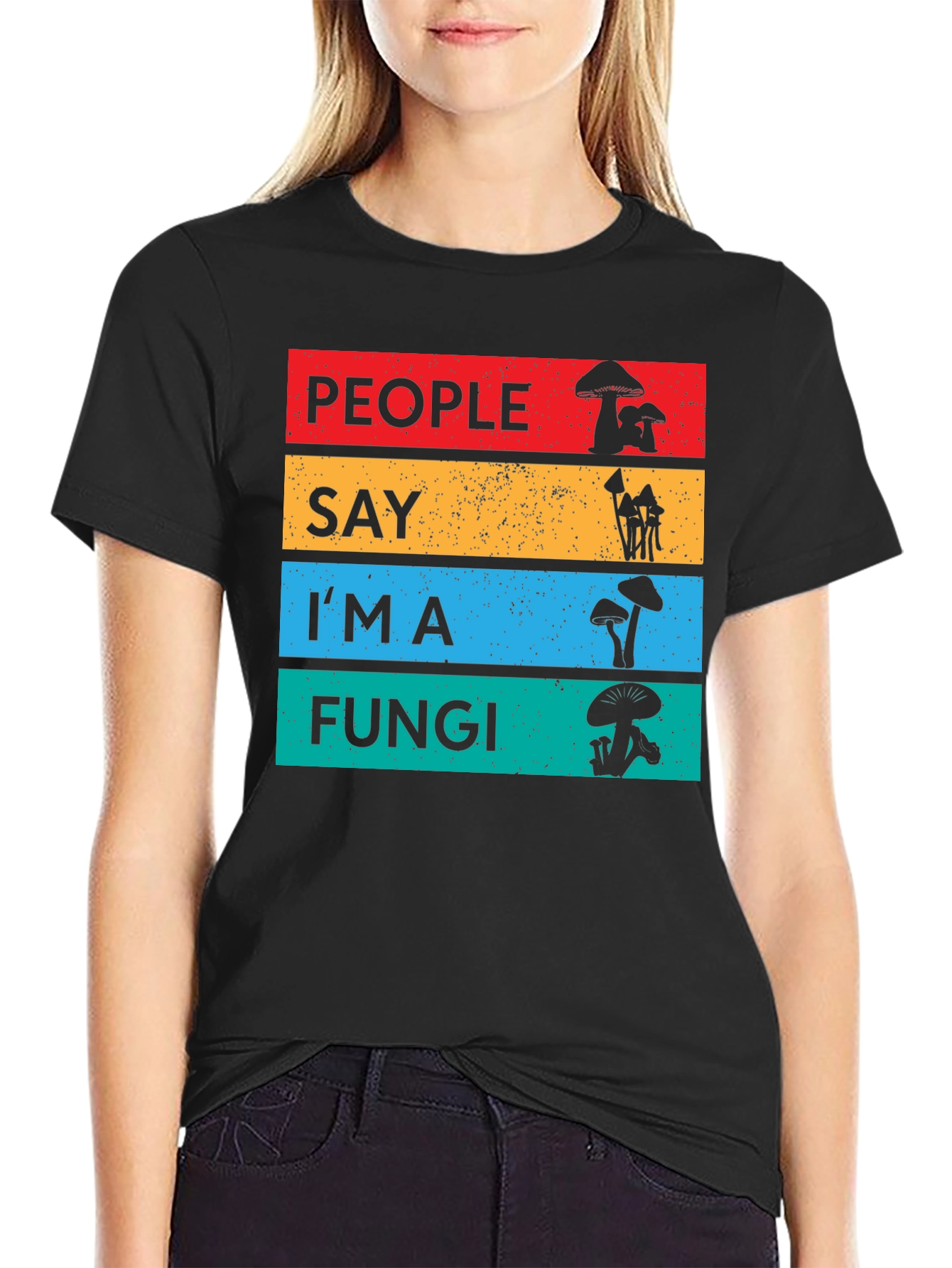 People Say Im a Fungi T-Shirt