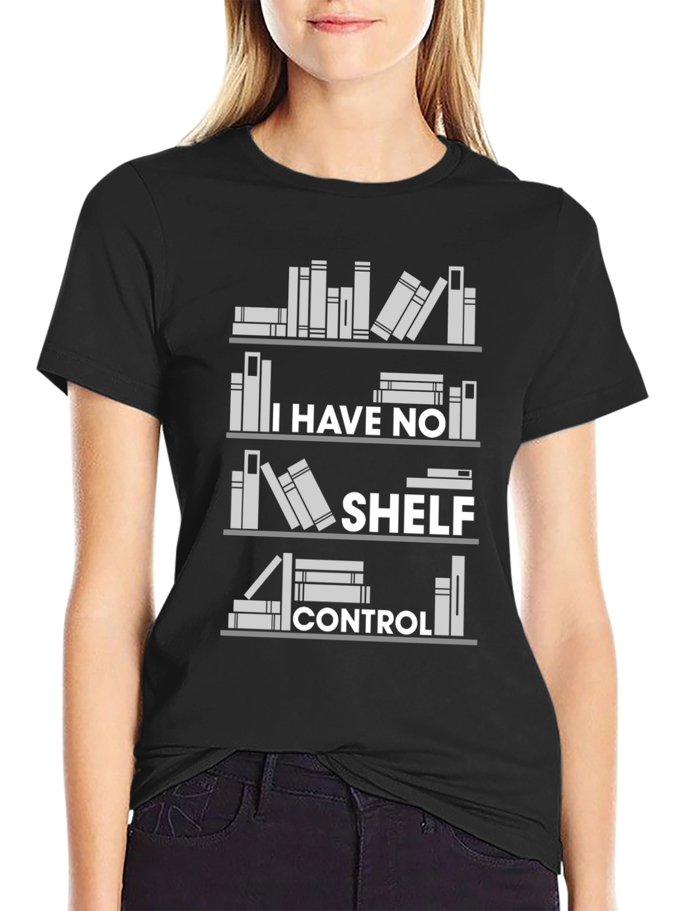 I Have No Shelf Control T-Shirt