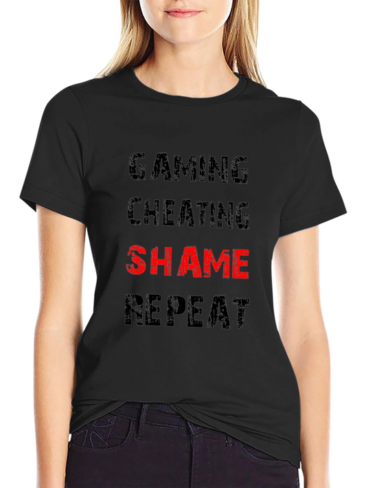 Gaming Cheating Shame Repeat T-Shirt