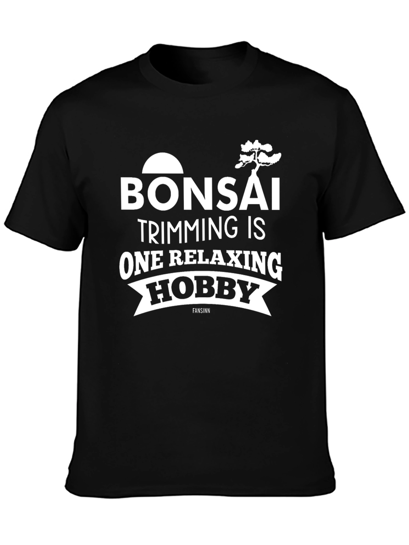 Bonsai Hobby T-Shirt: Relaxing Trim Design