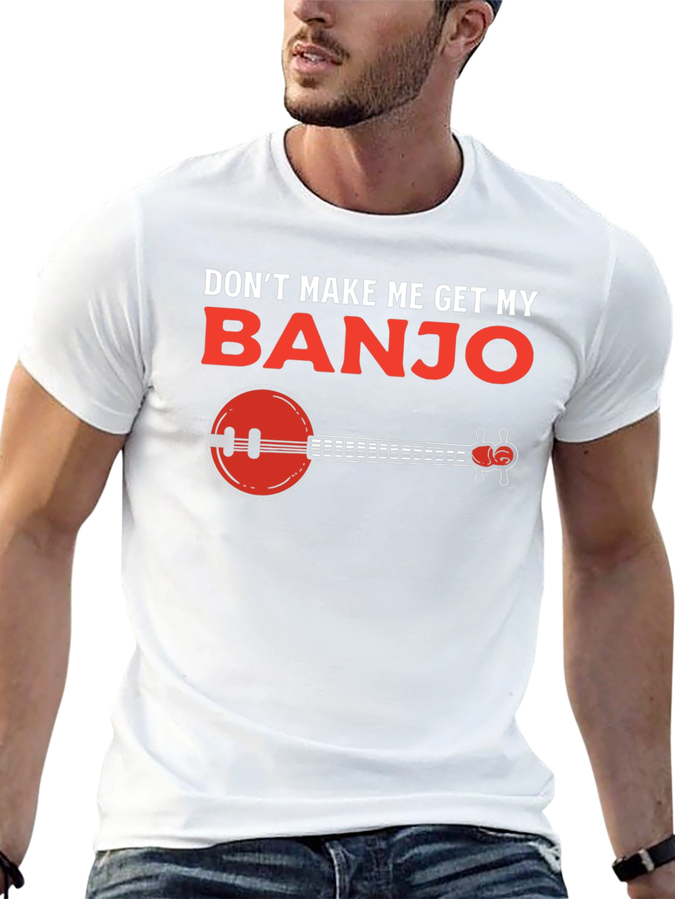 Dont Make Me Get My Banjo T-Shirt