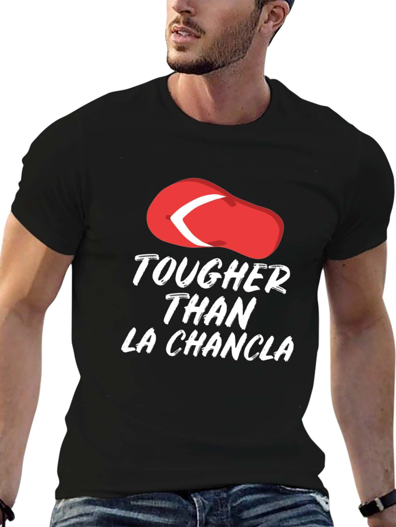 Tougher Than La Chancla Funny Graphic Tee