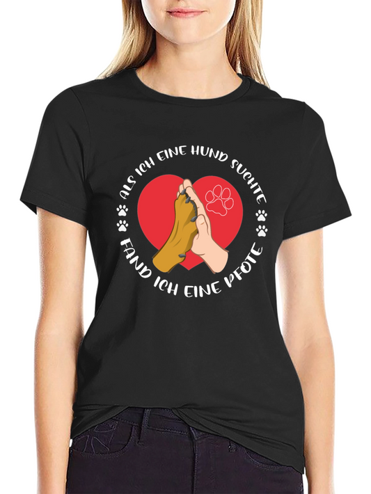 Als Ich Eine Hund Suchte T-Shirt
