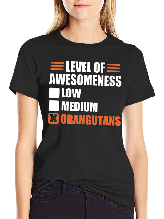 Level of Awesomeness Orangutans Graphic T-Shirt