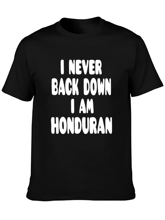 I Never Back Down Honduran T-Shirt