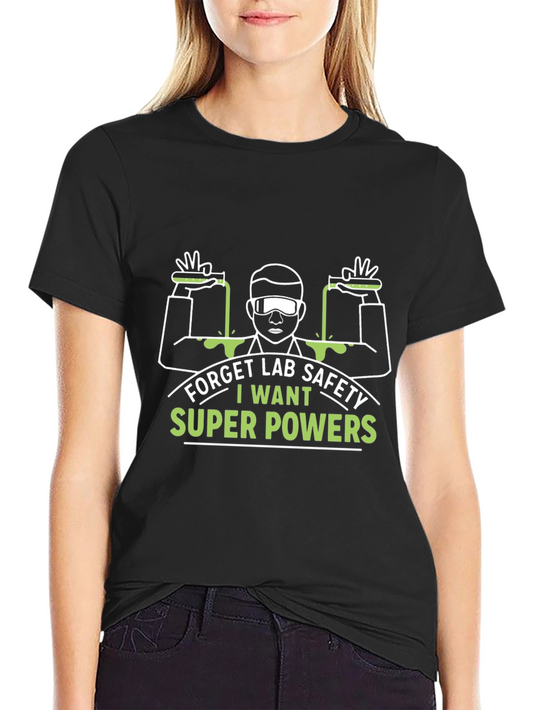 Funny Lab Safety Super Powers T-Shirt