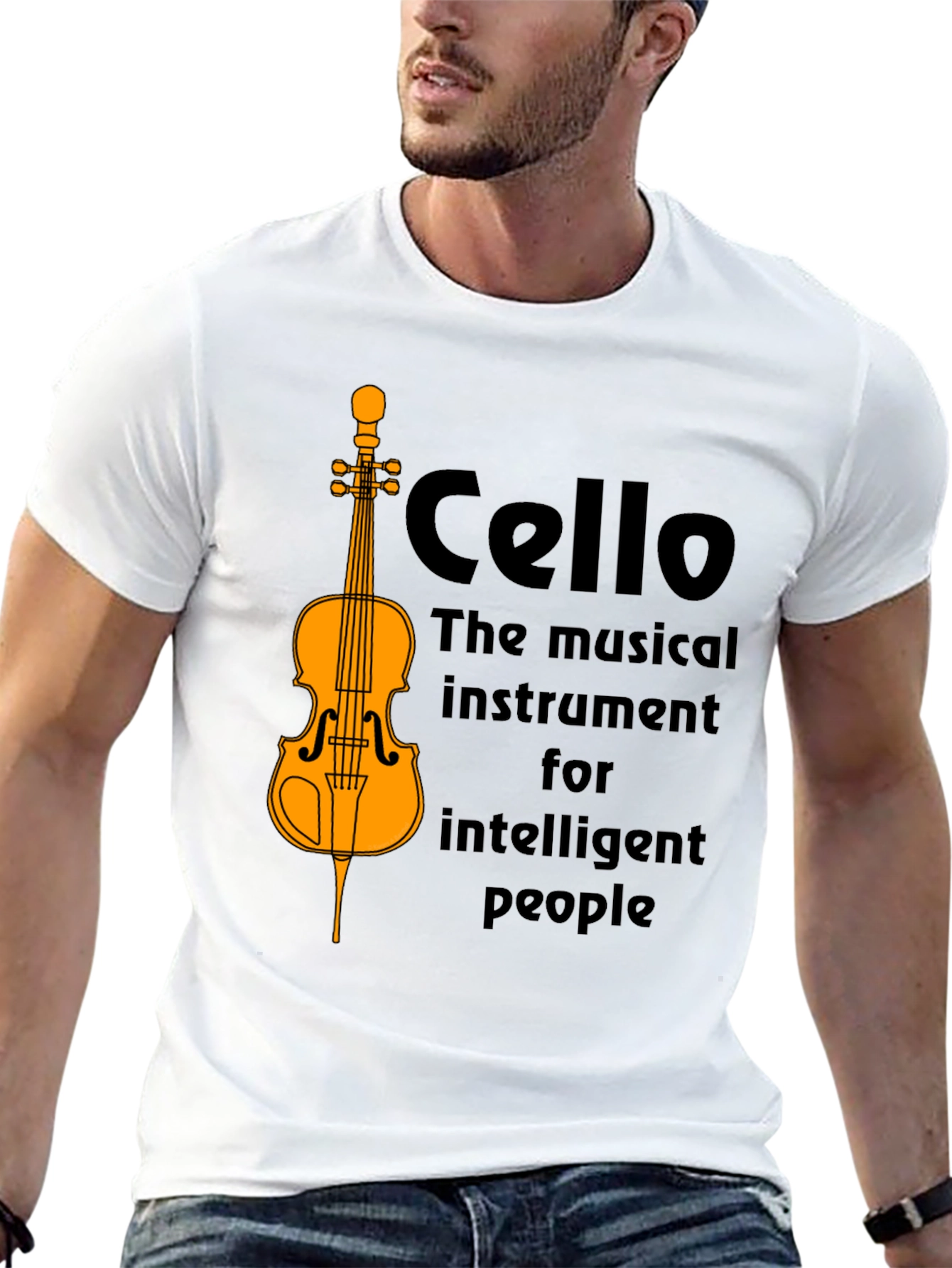 Cello T-Shirt: Musical Instrument for Intelligent People