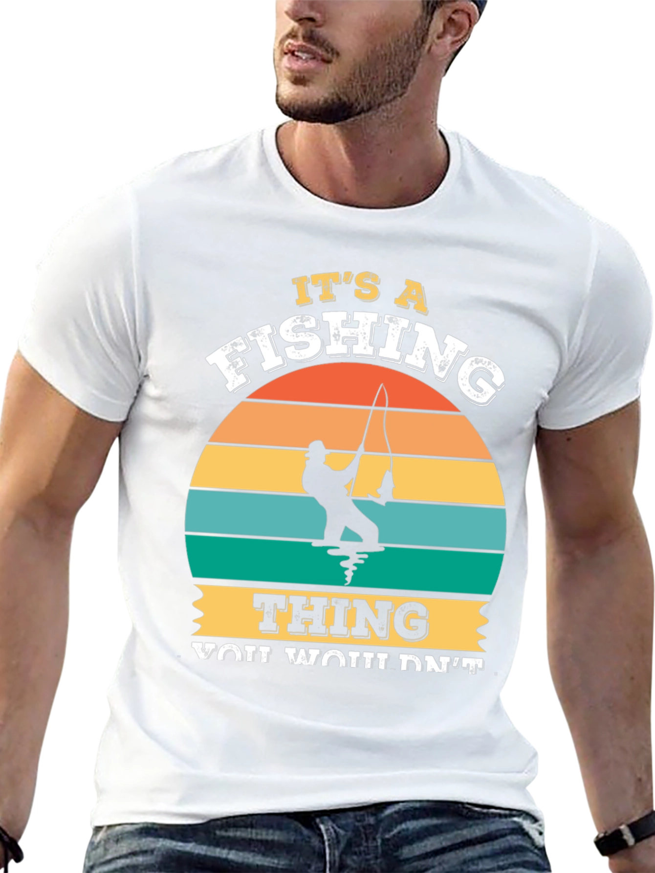 Its A Fishing Thing Graphic T-Shirt