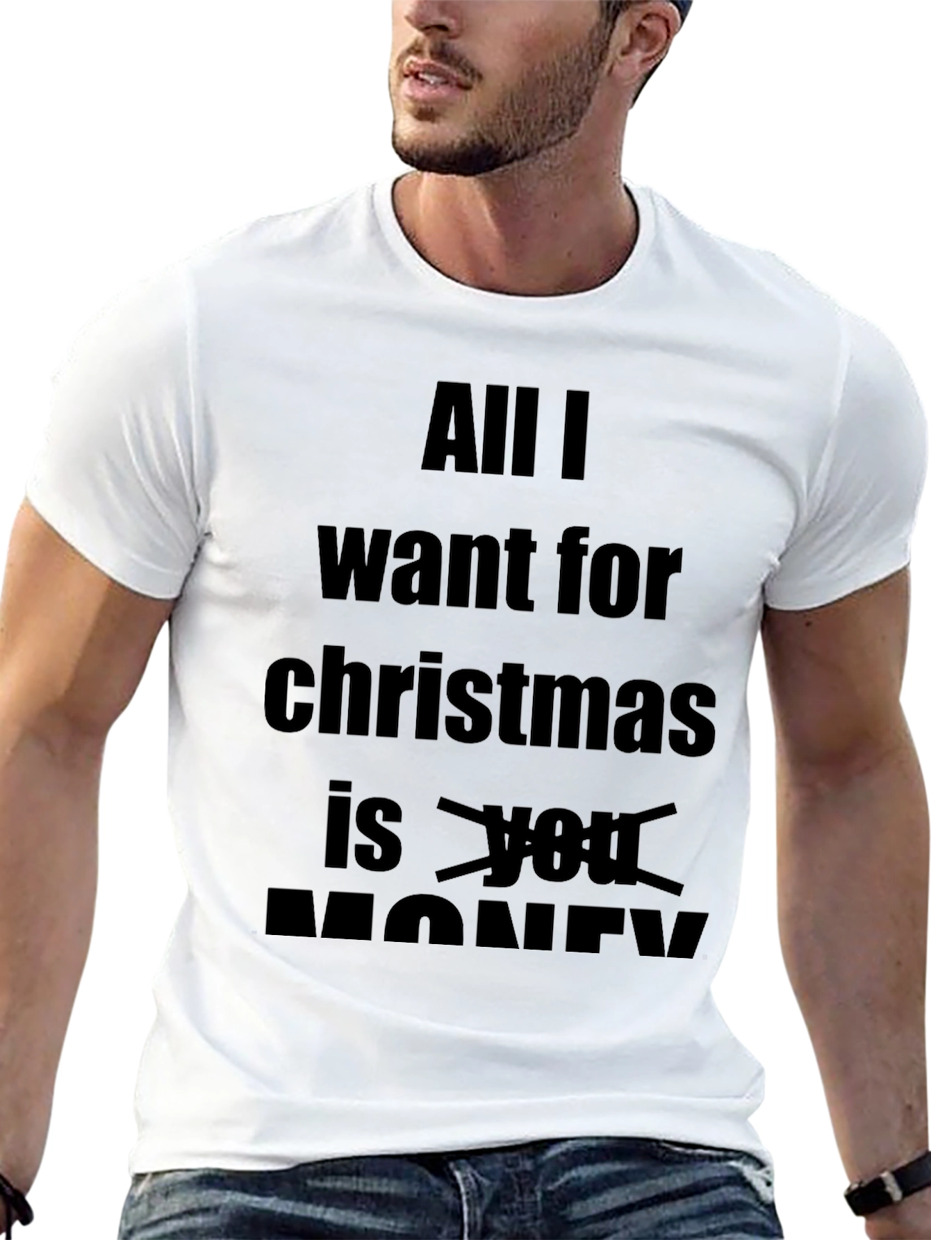 Funny Christmas T-Shirt - All I Want Is Money