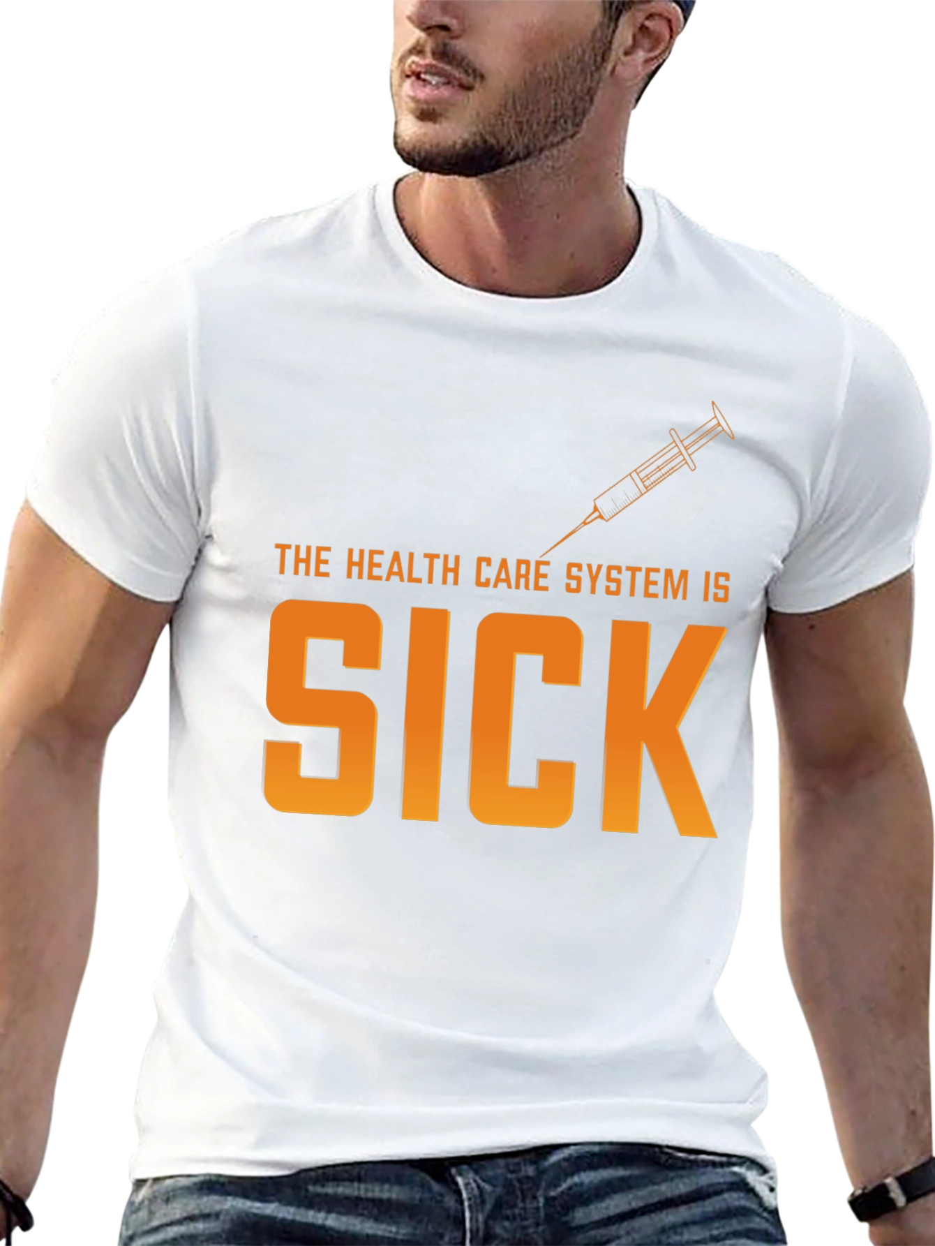 The Health Care System Is Sick T-Shirt