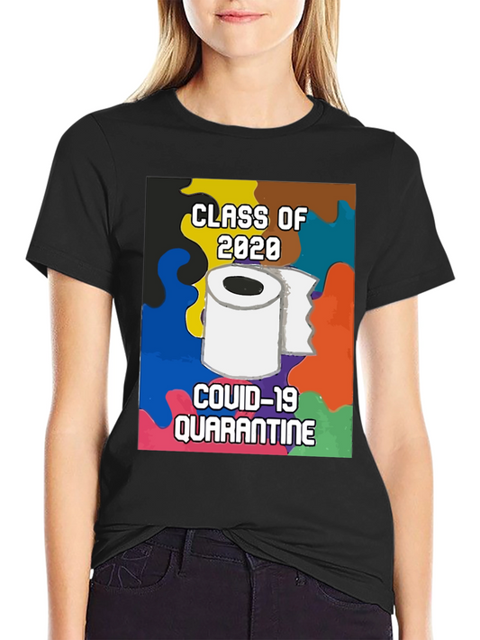 Class of 2020 COVID Quarantine T-Shirt