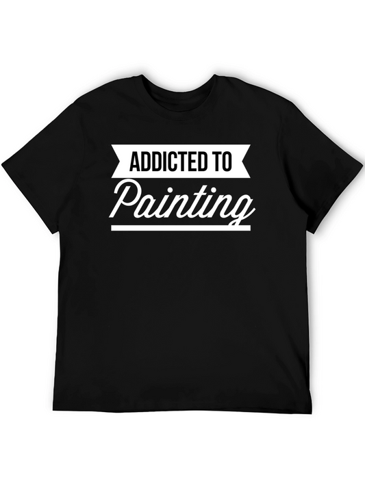 Addicted To Painting Graphic T-Shirt