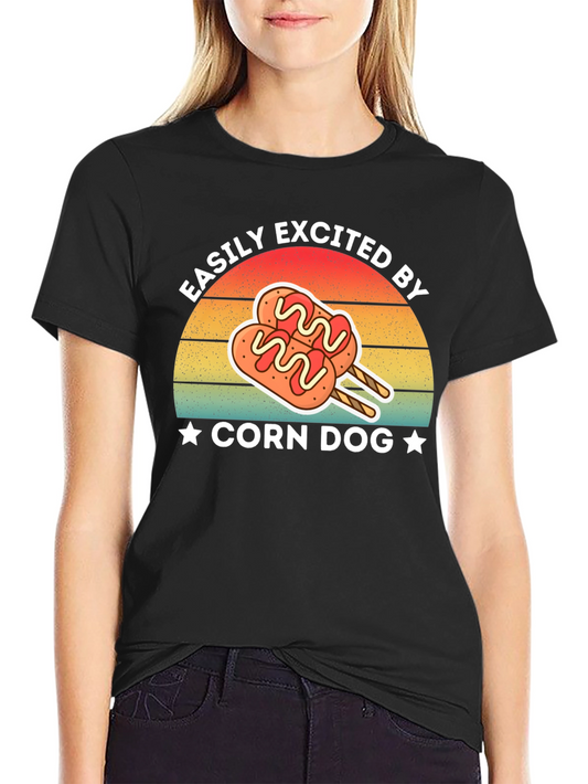 Corn Dog Lover T-Shirt - Easily Excited Graphic Tee