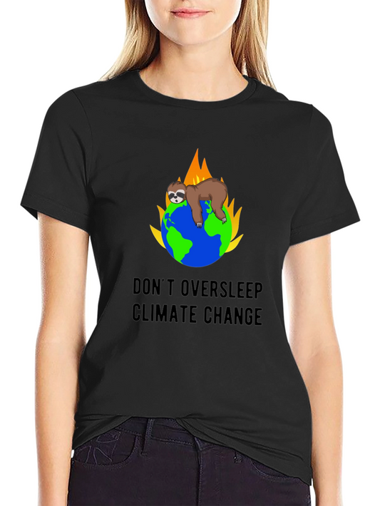 Dont Oversleep Climate Change T-Shirt