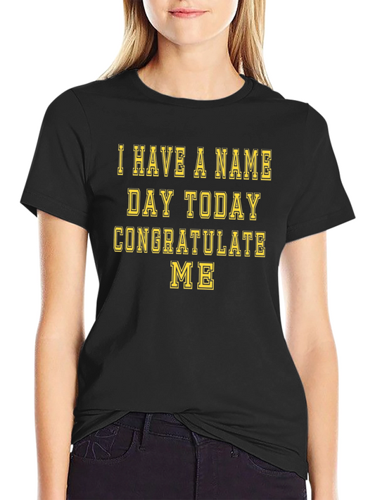 Funny Name Day T-Shirt