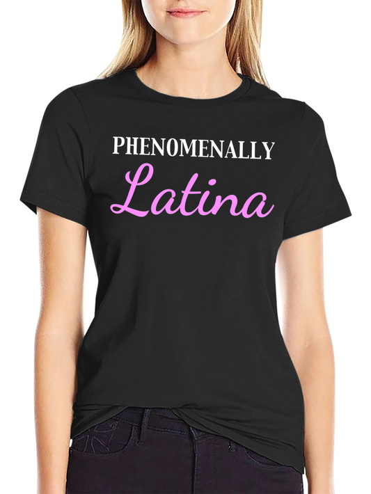 Phenomenally Latina Black T-Shirt