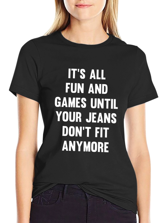 Funny Jeans Dont Fit Graphic T-Shirt