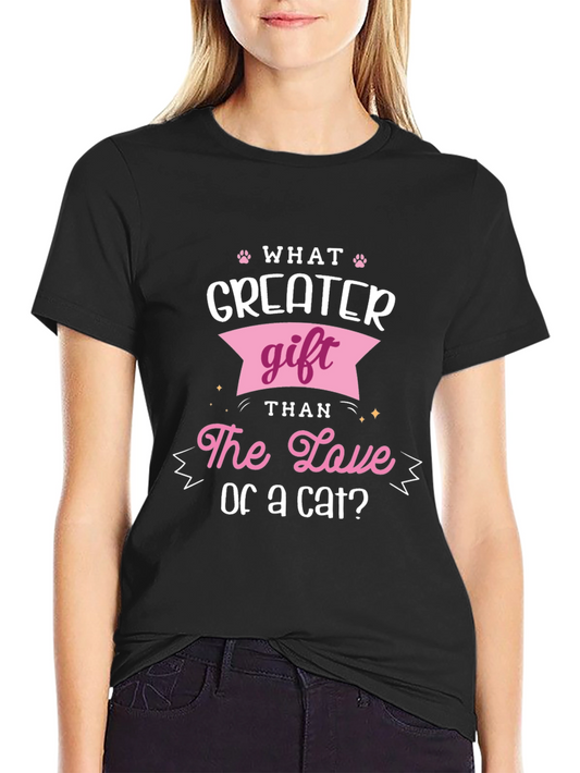 Cat Lover T-Shirt - Greater Gift