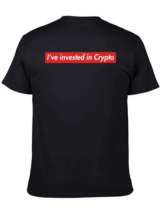 Ive Invested in Crypto - Black T-Shirt