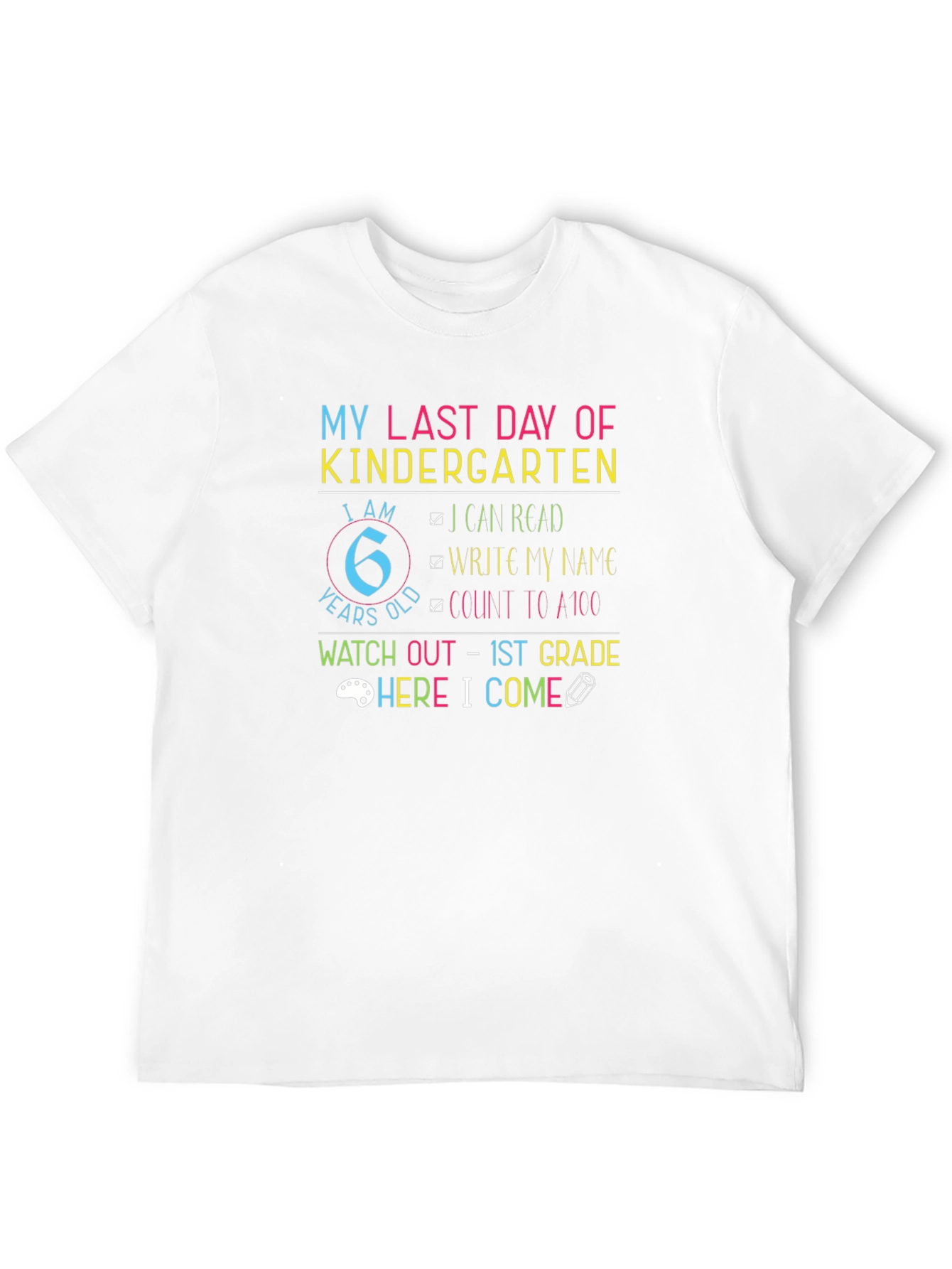 Last Day of Kindergarten T-Shirt