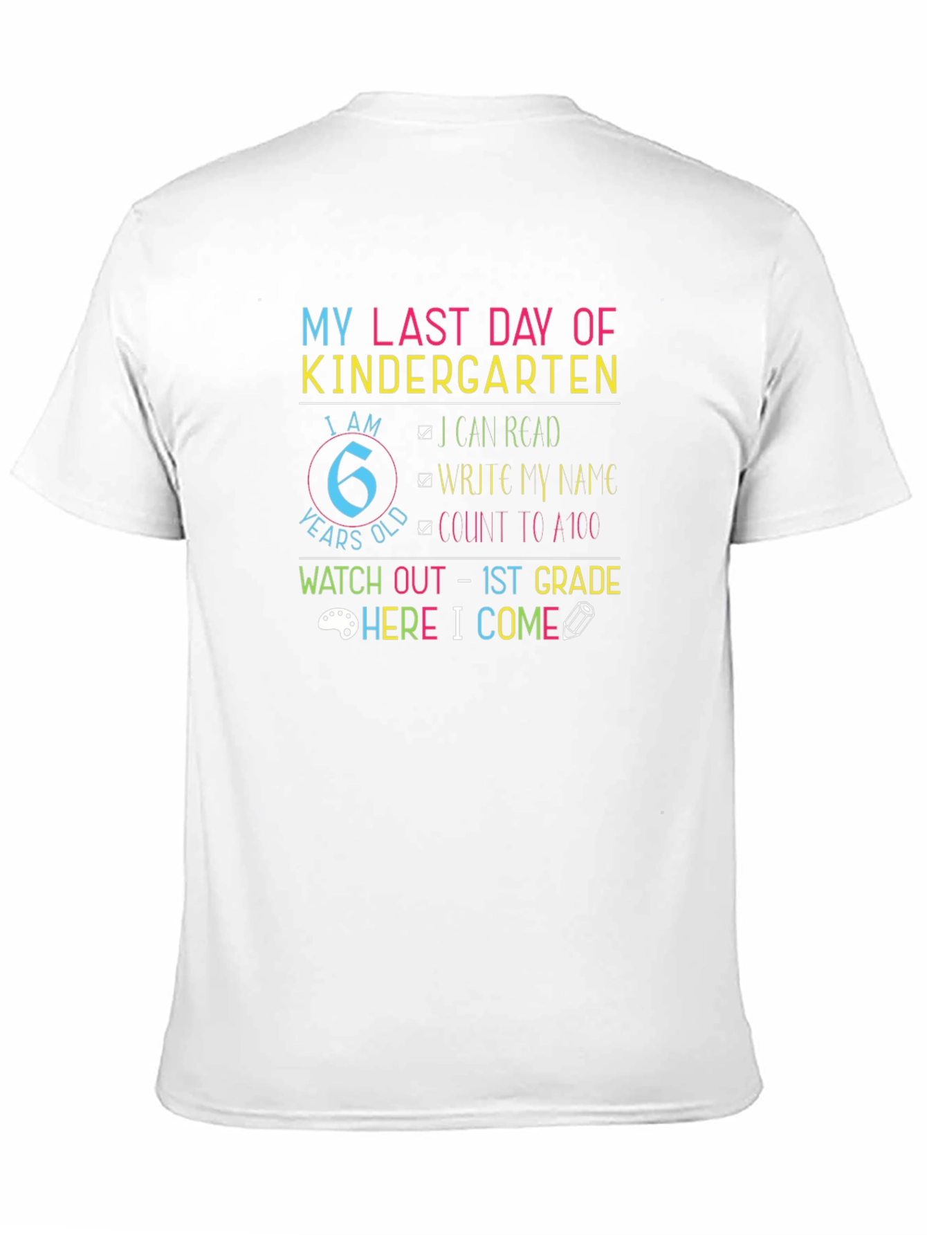 Last Day of Kindergarten T-Shirt