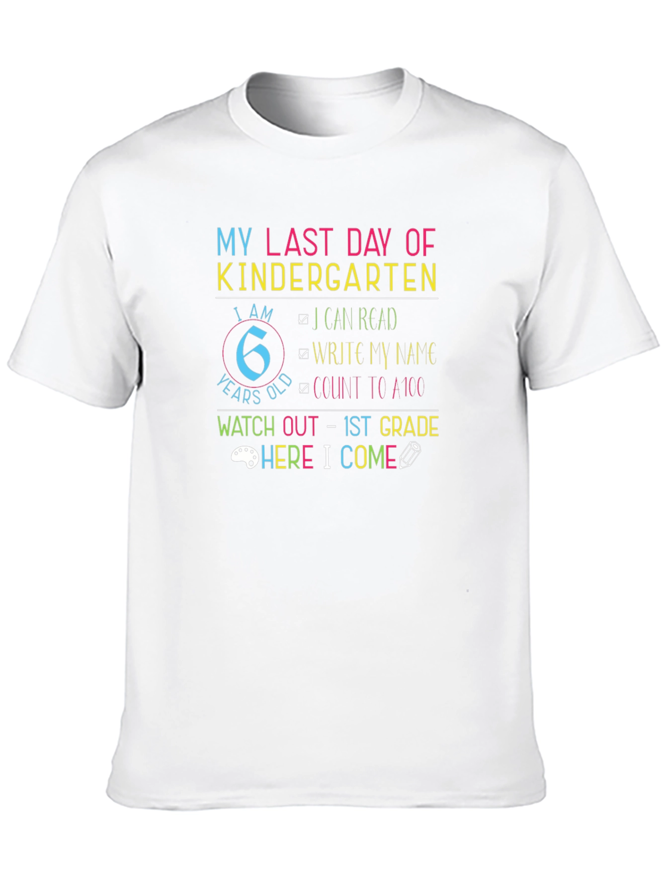 Last Day of Kindergarten T-Shirt