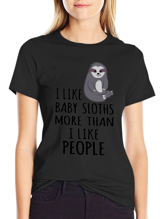 I Like Baby Sloths More Than People Black T-Shirt