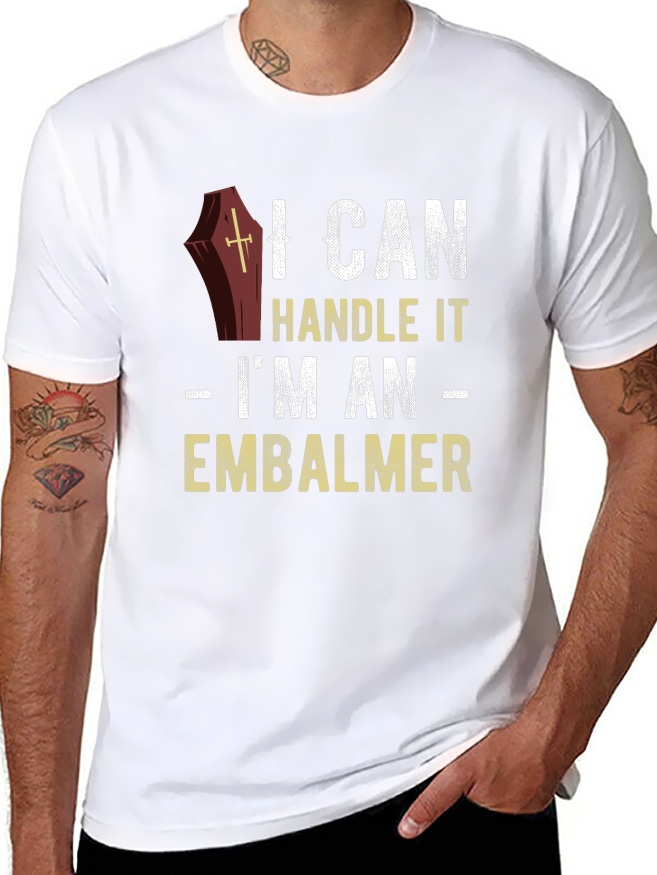 I Can Handle It Embalmer T-Shirt