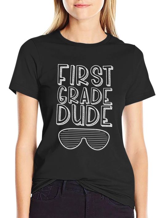 First Grade Dude T-Shirt Cool Back to School Tee