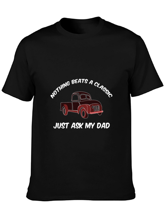 Classic Truck Dad T-Shirt - Nothing Beats a Classic Tee