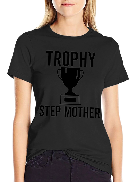 Trophy Step Mother Black Graphic T-Shirt