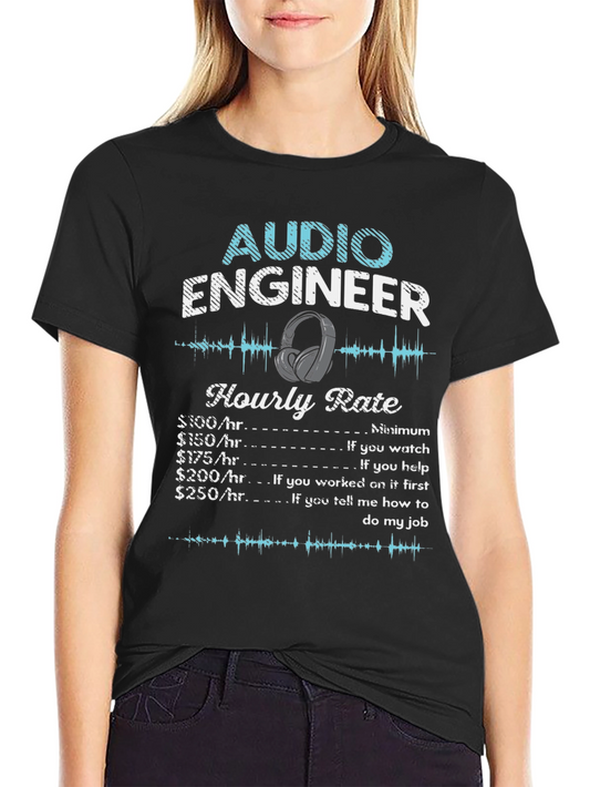 Audio Engineer Hourly Rate Black T-Shirt