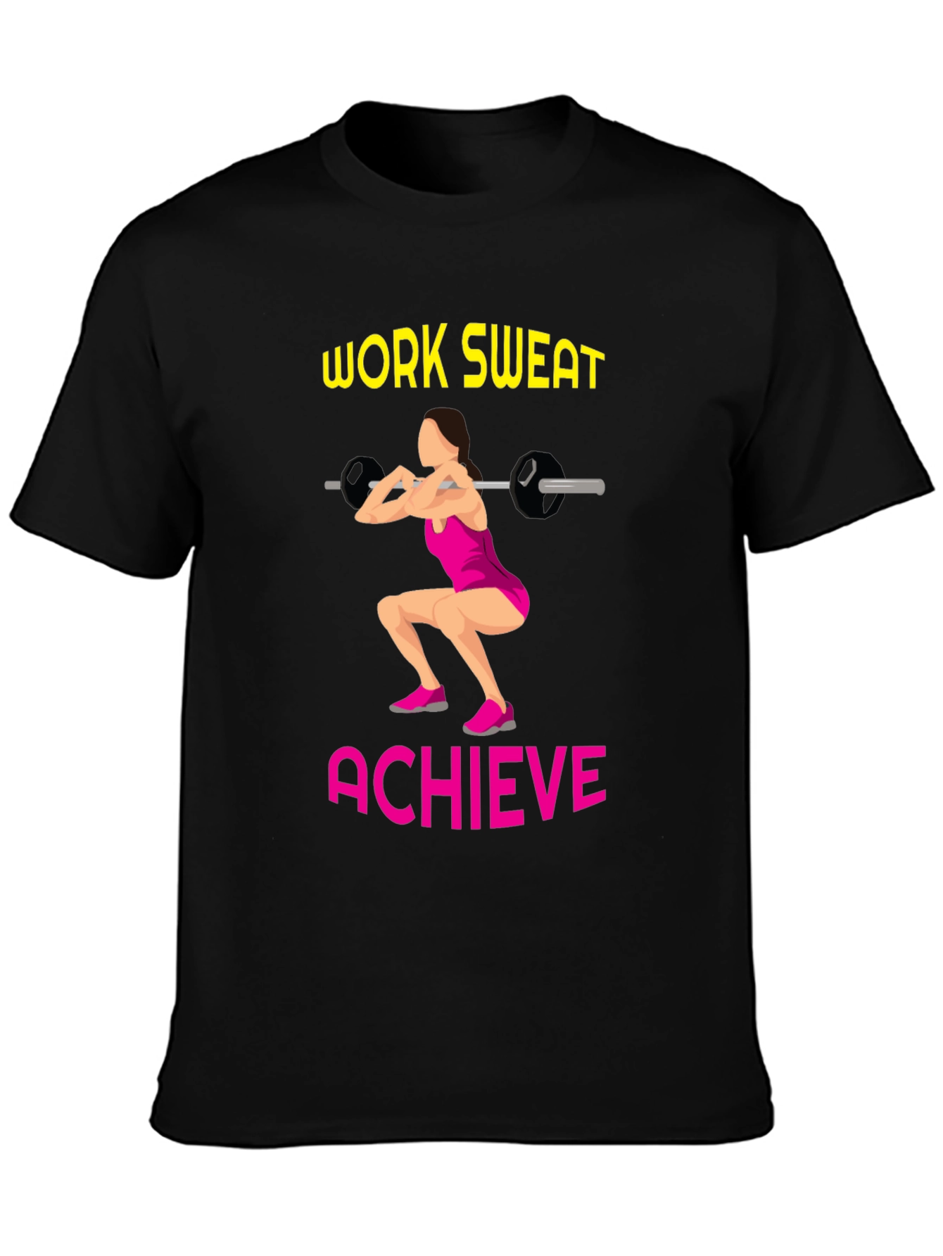 Workout Motivation T-Shirt: Work Sweat Achieve