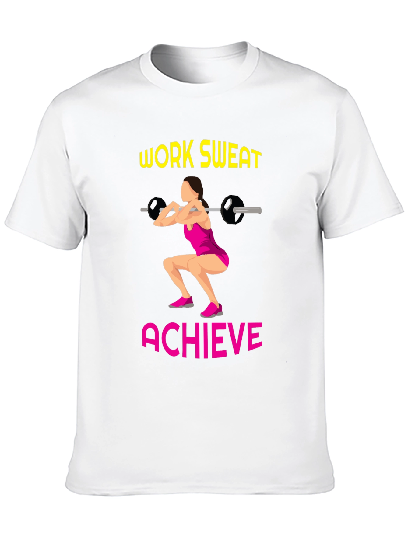 Workout Motivation T-Shirt: Work Sweat Achieve