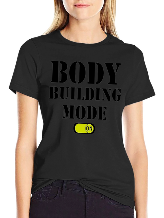 Body Building Mode ON Black T-Shirt