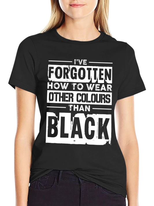 Ive Forgotten Black T-Shirt