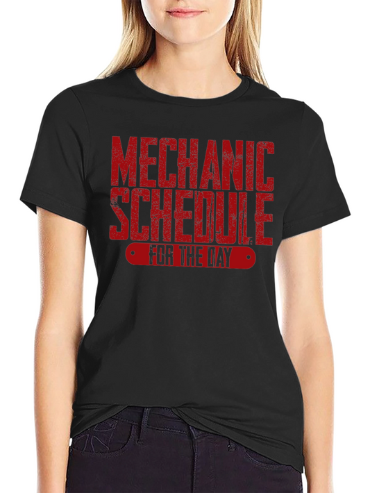 Mechanic Schedule Black T-Shirt