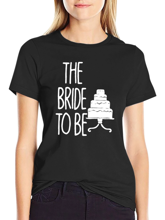 Bride To Be Wedding Cake T-Shirt