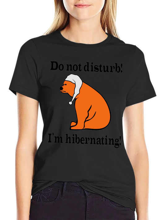 Hibernating Bear T-Shirt - Do Not Disturb Sleep Tee