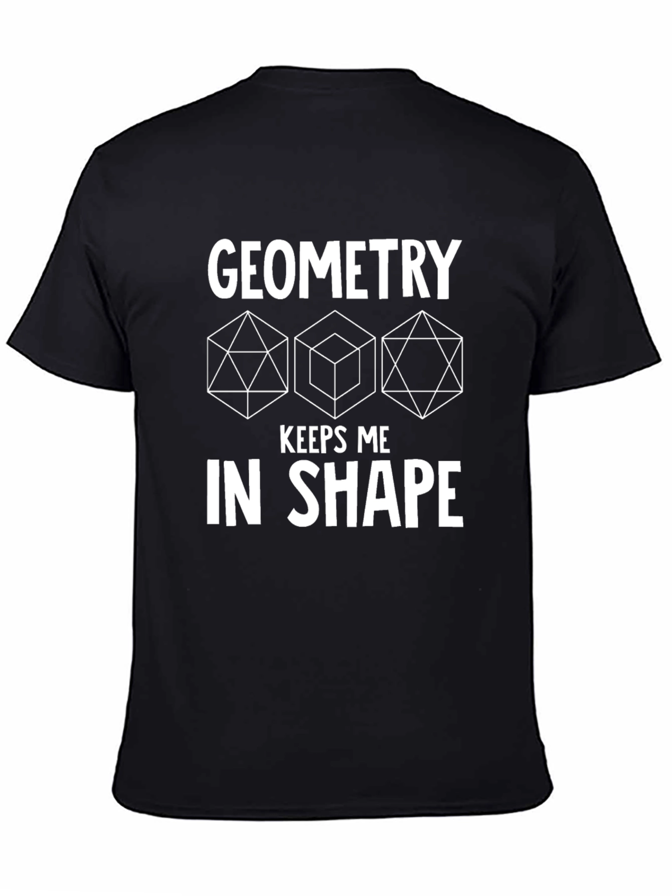 Geometry Keeps Me In Shape Black T-Shirt