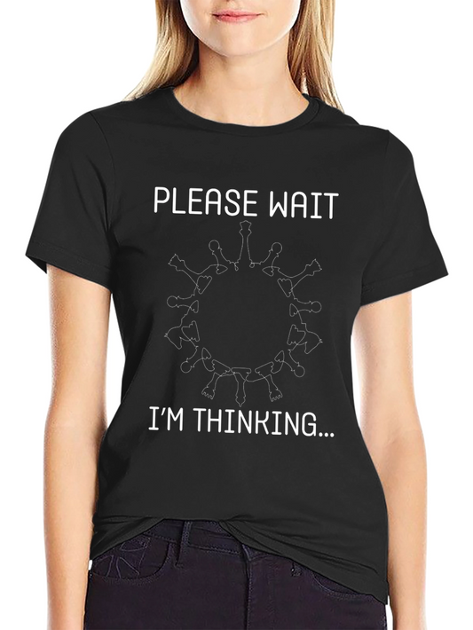 Chess Thinker T-Shirt - Wait Im Thinking!