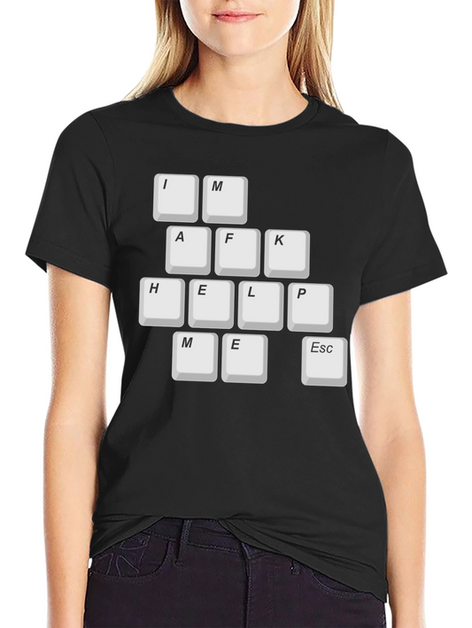 Keyboard Key T-Shirt - Im AFK Help Me Escape